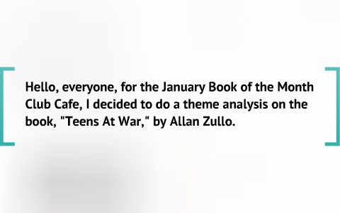Theme of the book,"Teens At War," by Allan Zullo by Brian Nguyen on Prezi