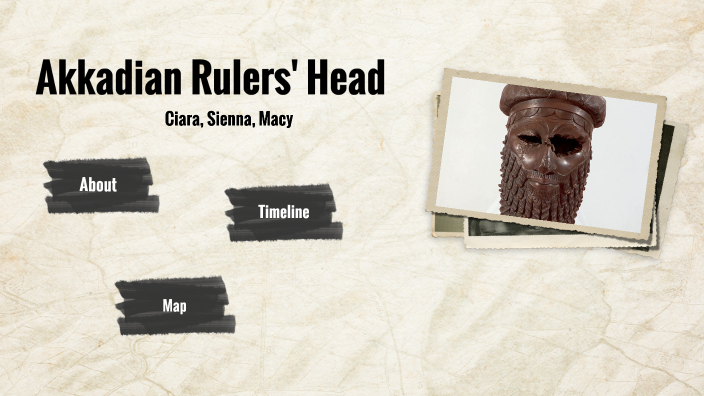 Akkadian Ruler by ciara cox on Prezi