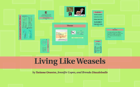 Living Like Weasels By Brenda Diazdelvalle