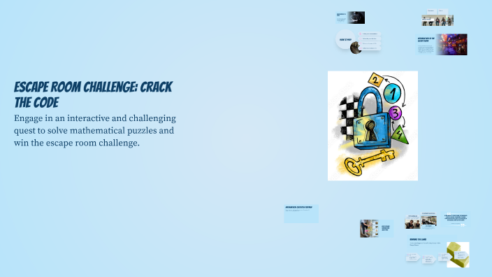 Escape Room Challenge: Crack the Code by Amanda Hutchen on Prezi