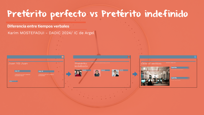 Pretérito Perfecto vs Pretérito Indefinido by Karim on Prezi