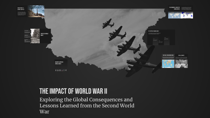 The Impact of World War II by Moataz khabbouchi on Prezi