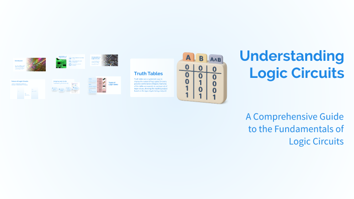 Understanding Logic Circuits by olea nirca on Prezi