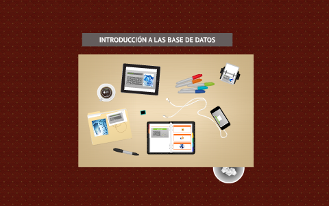 INTRODUCCIÓN A LAS BASE DE DATOS by Irma Salinas on Prezi
