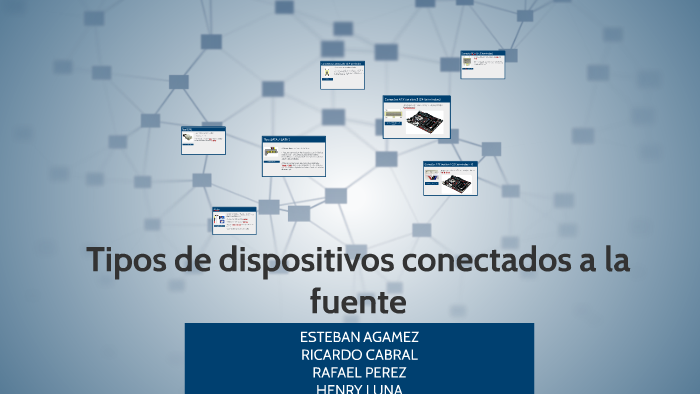 Tipos de dispositivos conectados a la fuente by Rafael Andres Perez ...