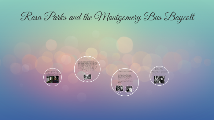 Rosa Parks and the Montgomery Bus Boycott by Dorian Taylor on Prezi