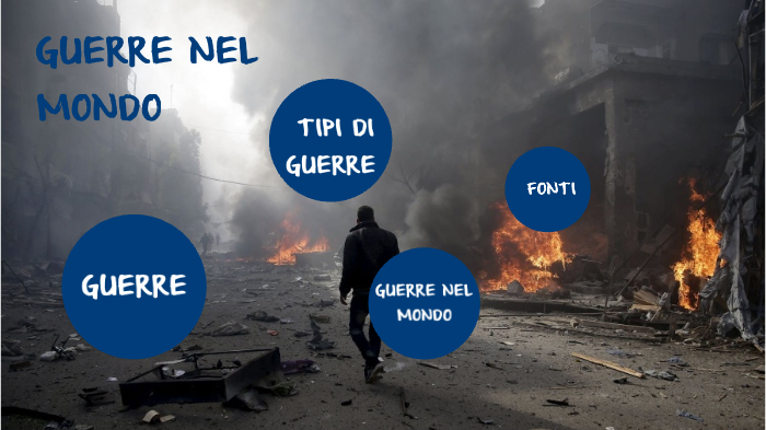 Le Guerre Nel Mondo Di Oggi guerre nel mondo oggi by rebecca bragazzi on Prezi