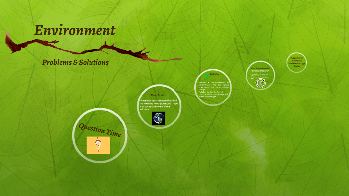 Environmental problems & solutions by on Prezi