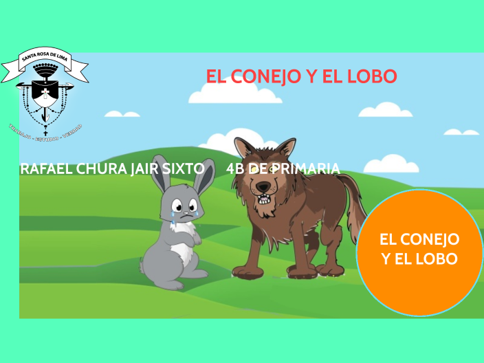el conejo y el lobo by JAIR SIXTO RAFAEL CHURA on Prezi Next