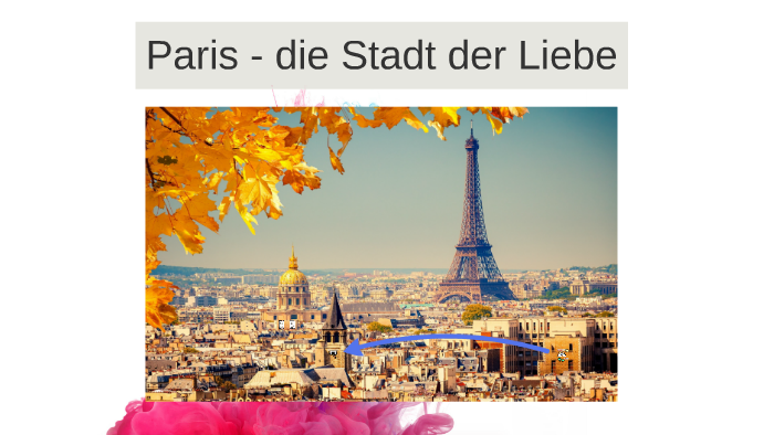 Paris - die Stadt der Liebe by Melanie Mayr