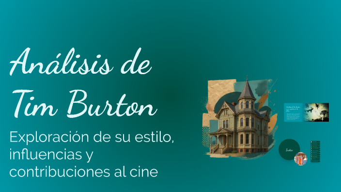 Análisis de Tim Burton by jessica palomino on Prezi
