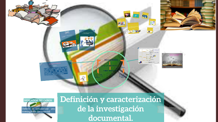 Definición Y Características De La Investigación Documental. By Kathy ...