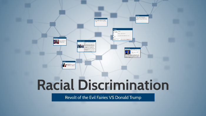 Racial Discrimination By B B On Prezi