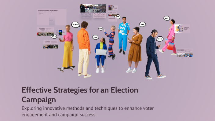 Effective Strategies for an Election Campaign by Анна Великанова on Prezi