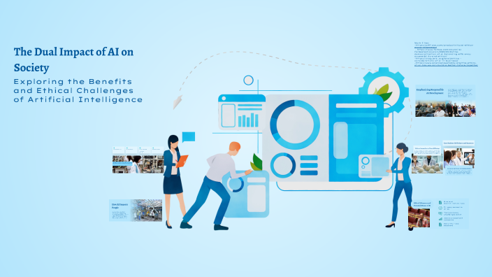 The Dual Impact of AI on Society by Mia Garcia on Prezi