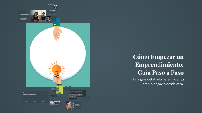 Cómo Empezar un Emprendimiento: Guía Paso a Paso by cristia ganda on Prezi