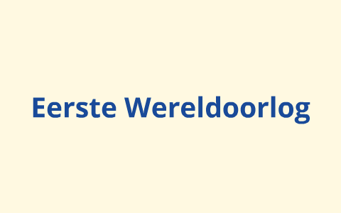 Eerste Wereldoorlog By Monique Den Ouden