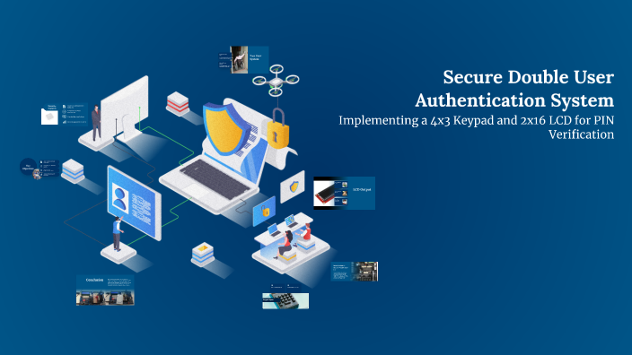 Secure Double User Authentication System by Earth Amber World on Prezi