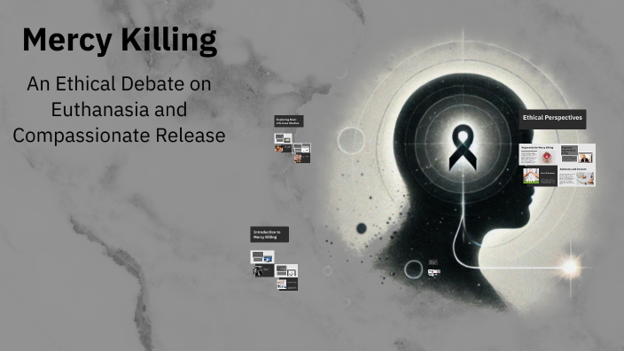 Mercy Killing Tagalog by Maurice Anne Bacsa on Prezi