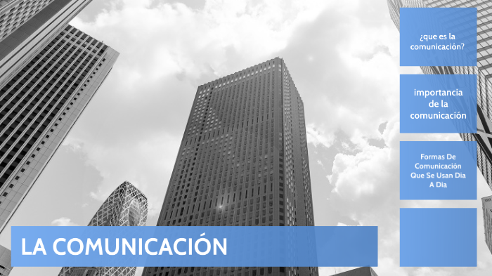 LA COMUNICACIÓN by Diego Antonio González Pérez on Prezi