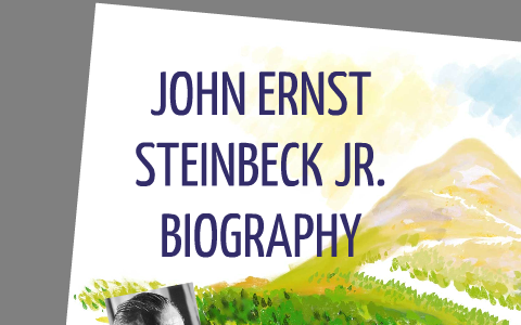 john steinbeck biography by lhucy cruz on Prezi