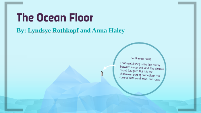The Ocean Floor by A H on Prezi