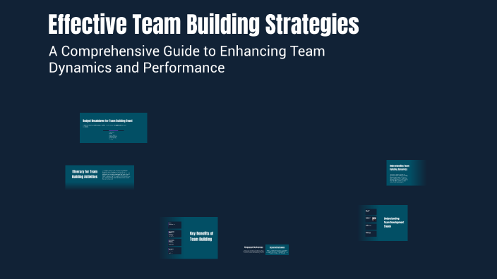 Effective Team Building Strategies by Navjot Singh on Prezi