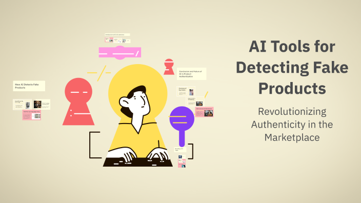 AI Tools for Detecting Fake Products by INSANE FF on Prezi