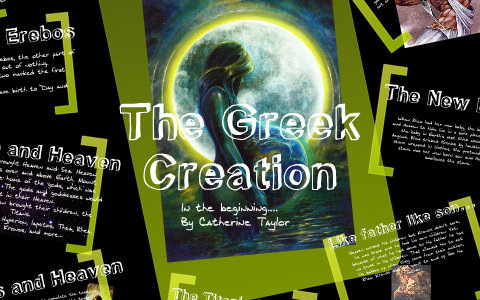 The Greek Creators by Catherine Taylor on Prezi