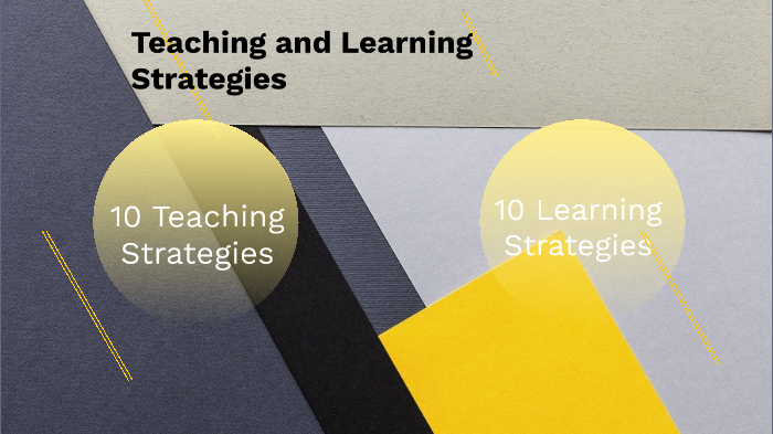 Teaching and Learning Strategies by Camilo Morales Villalobos on Prezi