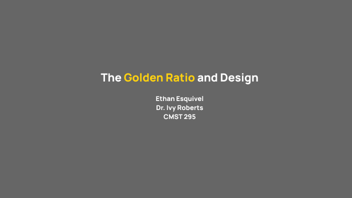 Golden Ratio by Ethan Esquivel on Prezi
