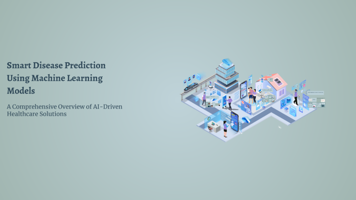 Smart Disease Prediction Using Machine Learning Models by Sumit Sharma ...
