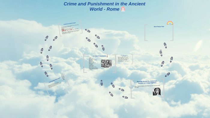 Crime and Punishment in the Ancient World - Rome by Michelle Nguyen on ...