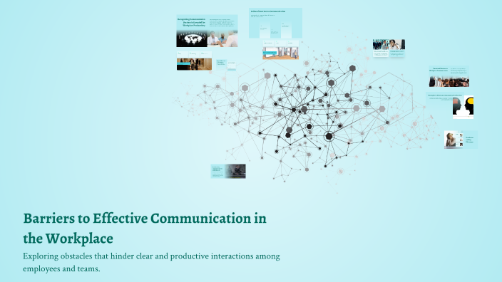 Barriers to Effective Communication in the Workplace by hardeep kaur on ...