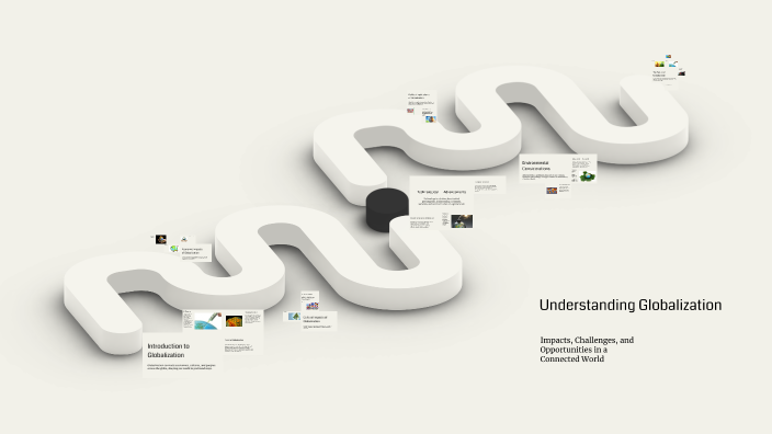 Understanding Globalization by Giulia Barbazza on Prezi