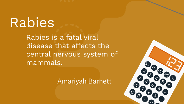 Understanding Rabies by Amariyah Barnett on Prezi