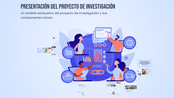 Presentación del Proyecto de Investigación by angela torres on Prezi