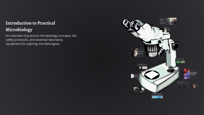 Introduction to Practical Microbiology by Dr.muhammed 1984 on Prezi