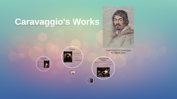 Caravaggio's Works by Brooke Simonson on Prezi