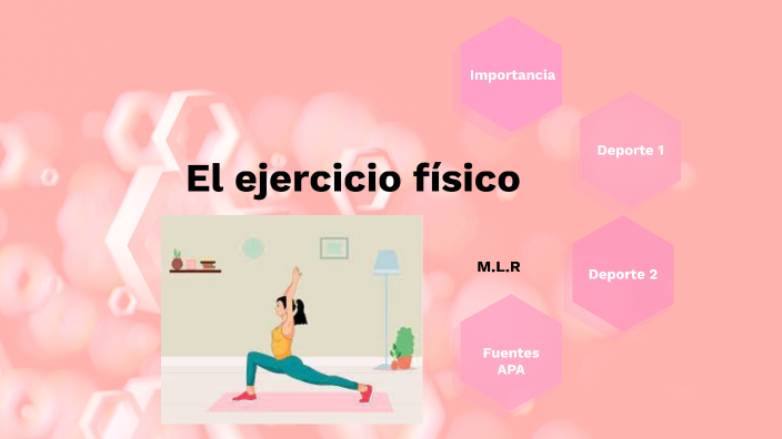 El ejercicio físico. by Marianna López on Prezi