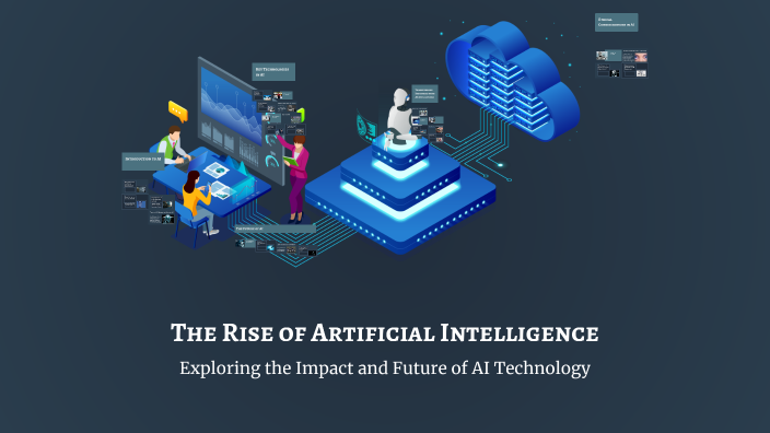 The Rise of Artificial Intelligence by J Josh on Prezi