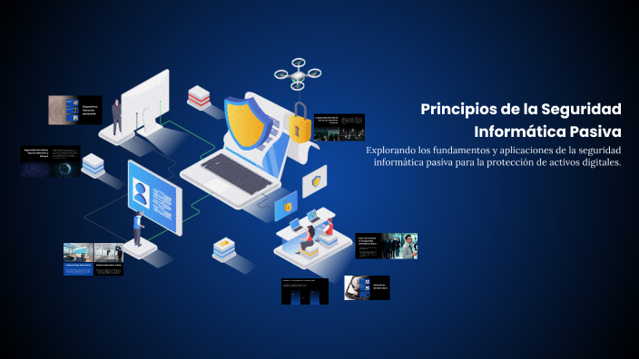 Principios de la Seguridad Informática Pasiva by Jorge Rivera on Prezi