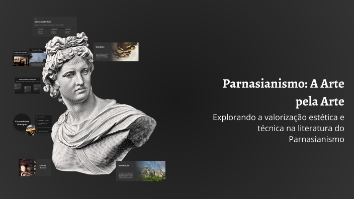 Parnasianismo: A Arte pela Arte by Alice Barreto muniz on Prezi
