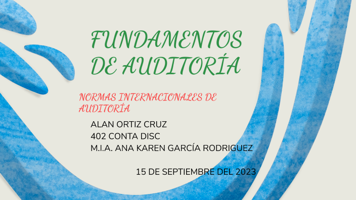 FUNDAMENTOS DE AUDITORIA by Alan Ortiz on Prezi