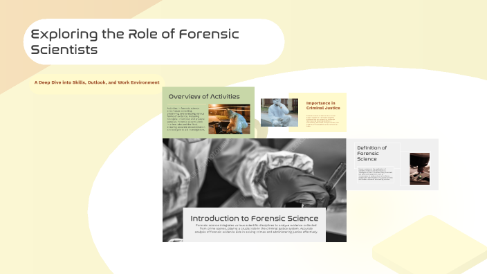 Exploring the Role of Forensic Scientists by Aaron Song on Prezi