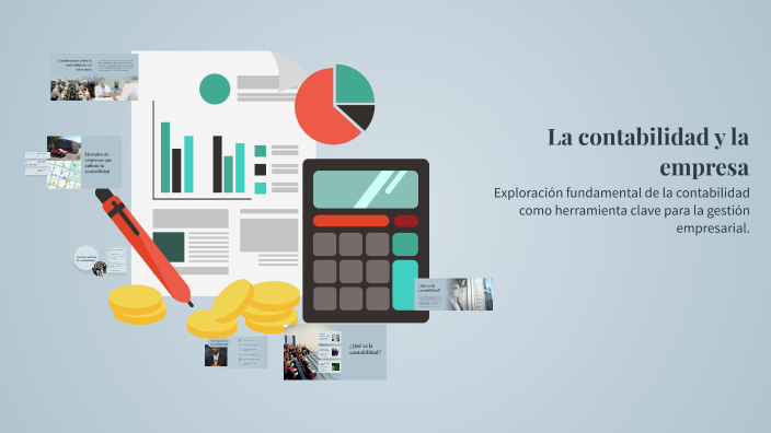 La contabilidad y la empresa by Alejandra Ancajima on Prezi