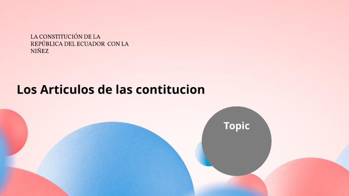 Articulos de las contitucion by Jonathan Grefa on Prezi