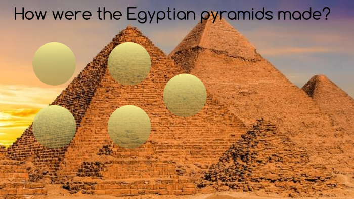 Egyptian pyramids by Mr. Gill on Prezi