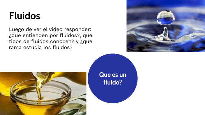 Fluidos by Diego Zarate on Prezi