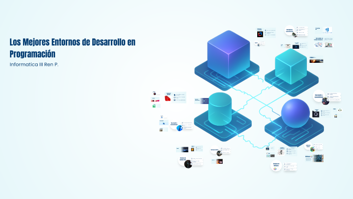 Los Mejores Entornos de Desarrollo en Programación by renata palacios ...